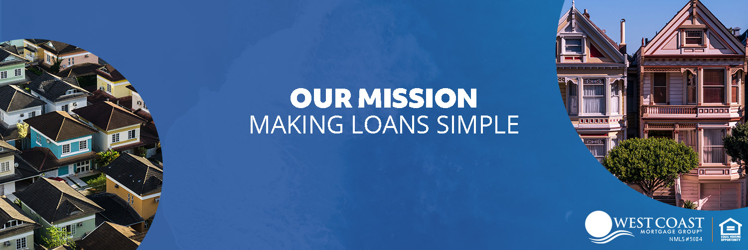 About West Coast Mortgage Group | Mortgage Broker in Sacramento, CA About West Coast Mortgage Group | Mortgage Broker in Sacramento, CA